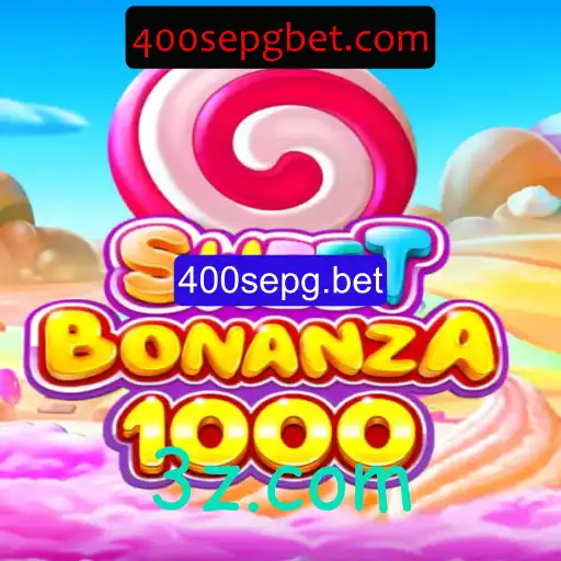 Descubra o Mundo Empolgante de SweetBonanza1000: Como Jogar e Vencer no 400sepg.bet
